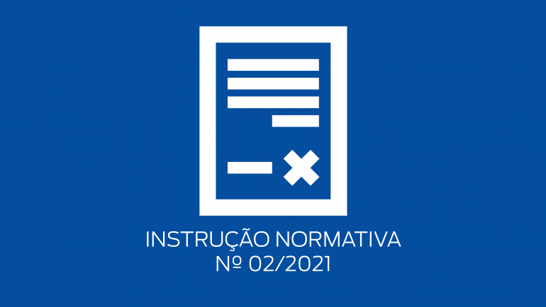INSTRUÇÃO NORMATIVA 02/2021